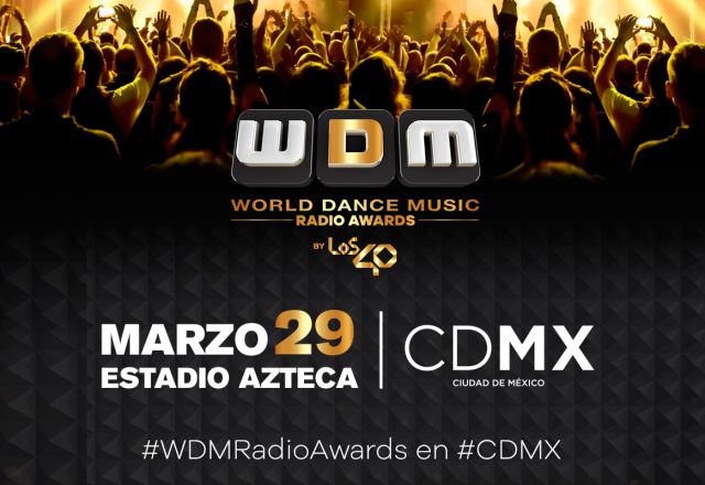 Tips para disfrutar los #WDMRadioAwards en #CDMX Tips para disfrutar los #WDMRadioAwards en #CDMX