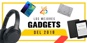 Los mejores Gadgets del 2018