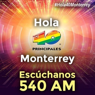Hola 40 Monterrey.