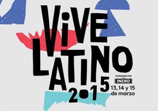 Aquí todos los detalles sobre el Vive Latino 2015
