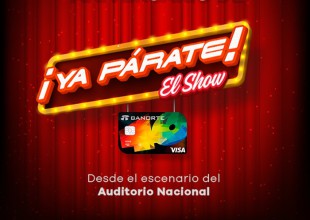 Vive "¡Ya Párate! El show de la Tarjeta 40 Banorte" desde el escenario