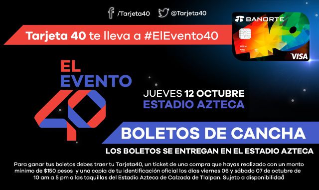 LOS 40: Tarjeta 40 te regala boletos de cancha para El