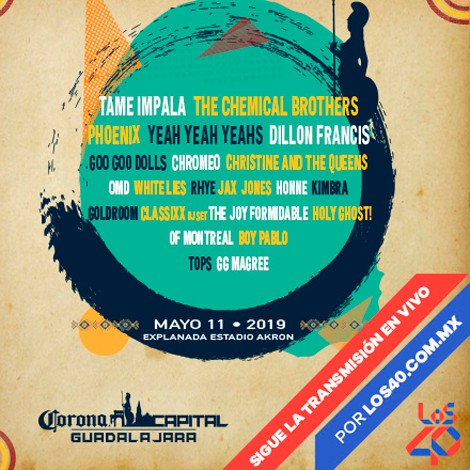 EN VIVO: Corona Capital Guadalajara 2019