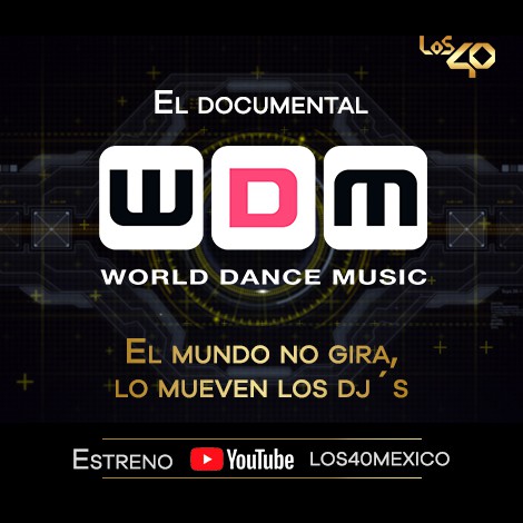 Documental "WDM: El mundo no Gira, lo mueven los DJs"