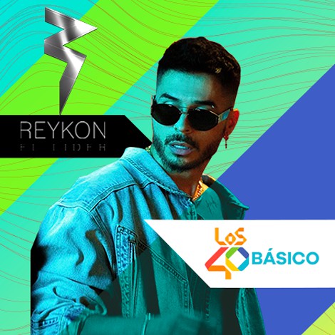 #LOS40BÁSICO con Reykon