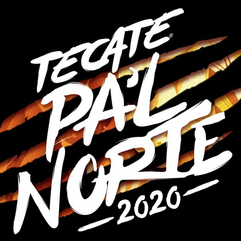 Tecate Pal norte 2020 ¡Ya tiene fechas!