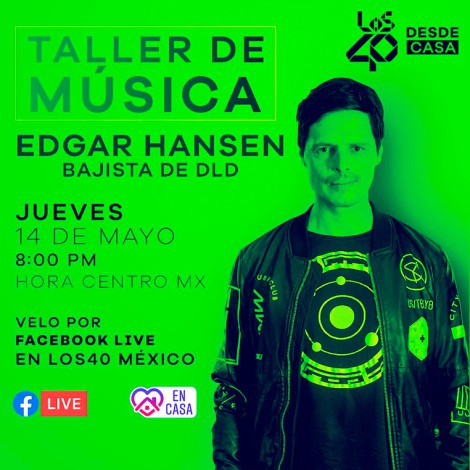 LOS40 desde casa: Edgar Hansen, bajista de DLD, nos tiene un taller musical