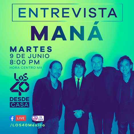 Maná en LOS40 desde casa