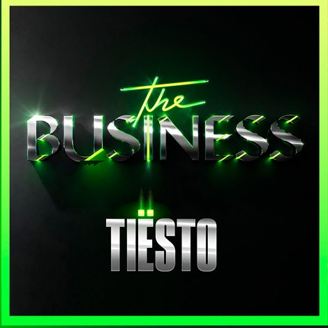 Tiësto presenta "The Business"