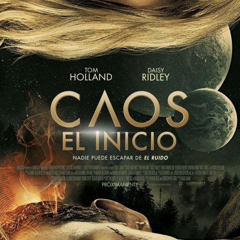 En exclusiva el primer poster de CAOS - El inicio, protagonizada por Tom Holland y Daisy Ridley