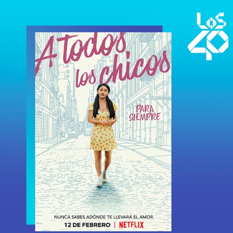 ¿Habrá encontrado el amor lara jean? A todos los chicos: para siempre