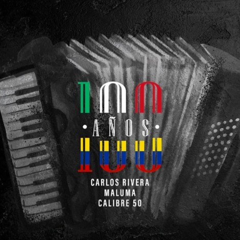 Calibre 50 lanza remix de 100 años con Carlos Rivera y Maluma
