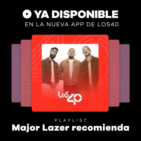 Major Lazer nos recomienda sus canciones favoritas en esta playlist exclusiva