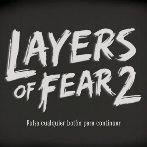 Layers of Fear 2, un camino tenebroso hacia la fama