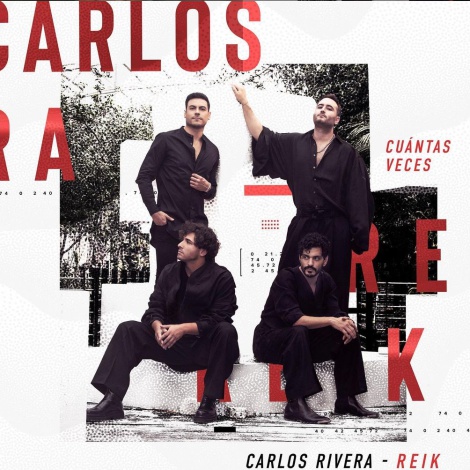 ¿Cuántas veces soñaste con una colaboración entre Carlos Rivera y Reik? ¡Ya es un hecho!
