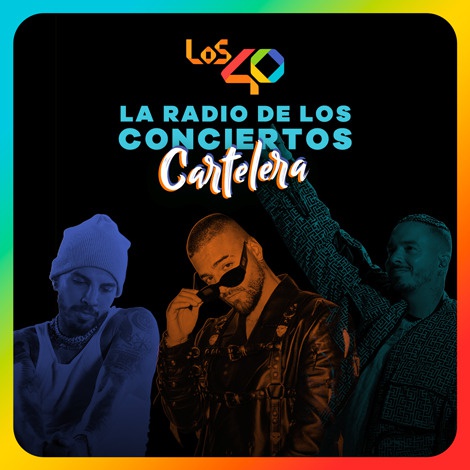 LOS40, la radio de los conciertos: Cartelera Musical