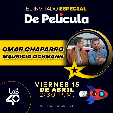 Mauricio Ochmann y Omar Chaparro protagonizan “¿Y cómo es él?” y se convierten en los Invitados Especiales en De Película