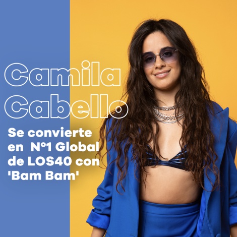 Camila Cabello se convierte en Número 1 Global de LOS40 con ‘Bam Bam’