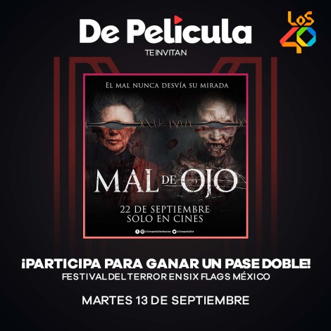 LOS40 y De Película te invitan al festival de terror en Six Flags México. ¡Participa y gana!