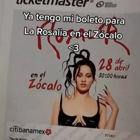 Presume boleto de Rosalia en el Zócalo con costo de $1,500 y se burlan de él porque el evento es gratis