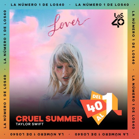 "Cruel Summer" de Taylor Swift es la #1 de la lista Del 40 al 1